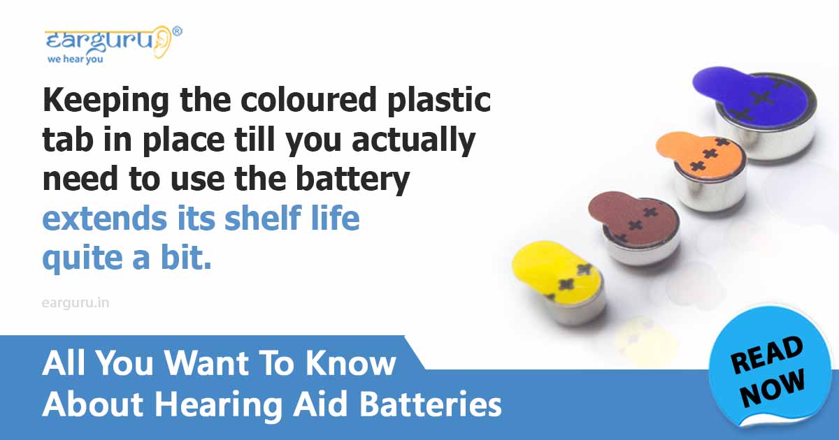 Tips to handle Hearing Aid batteries Get a few extra hours of battery life
