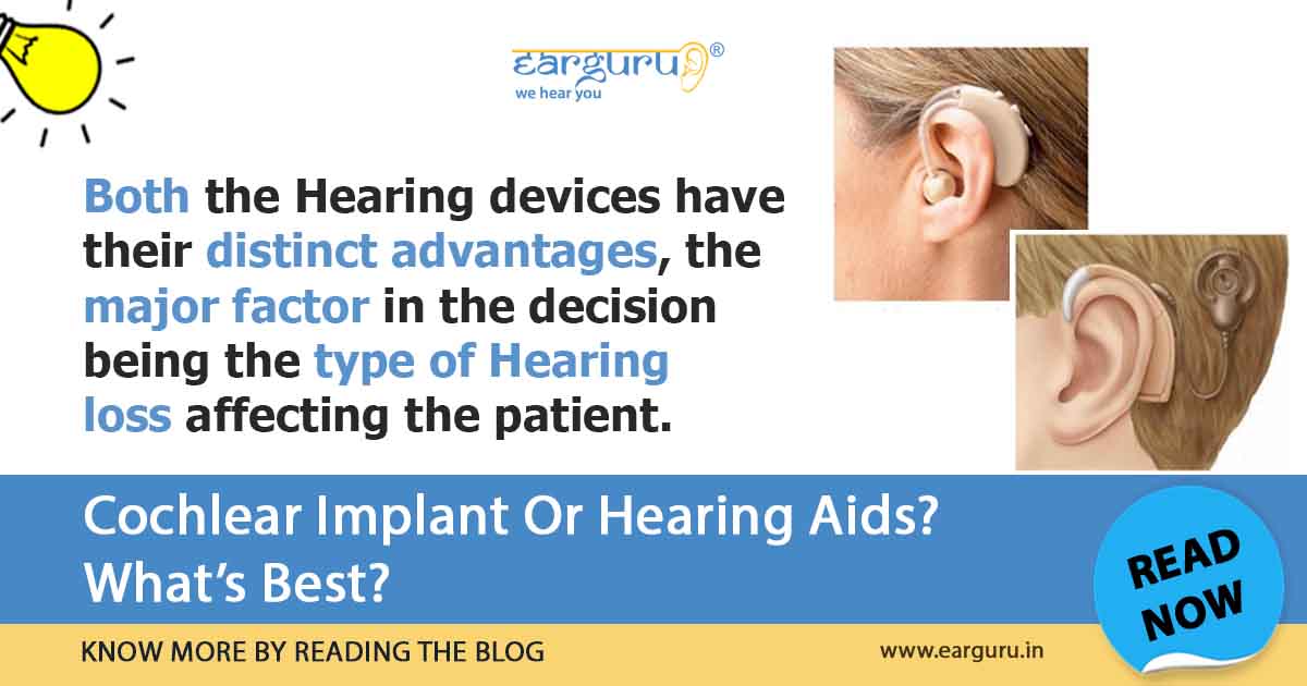 Cochlear Implant or Hearing Aids Know the Pros and Cons