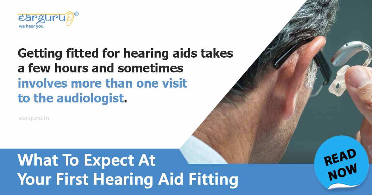 What To Expect At Your First Hearing Aid Fitting Must Read