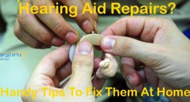 Hearing Aid Repairs? Handy Tips To Fix Them At Home