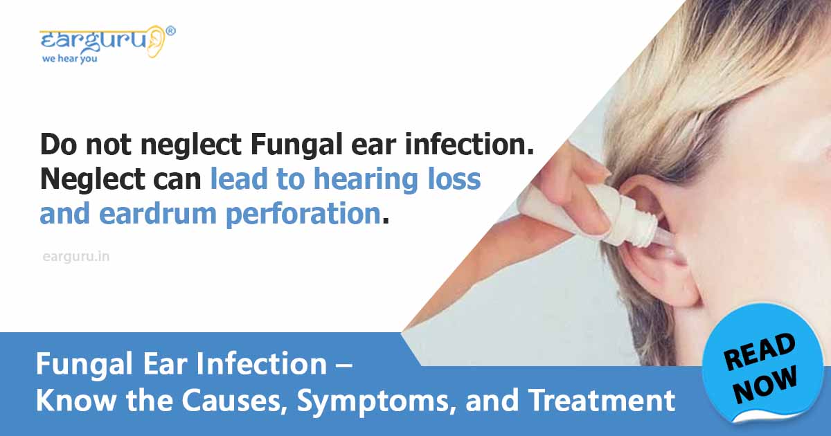 Causes, symptoms and treatment of fungal ear infection